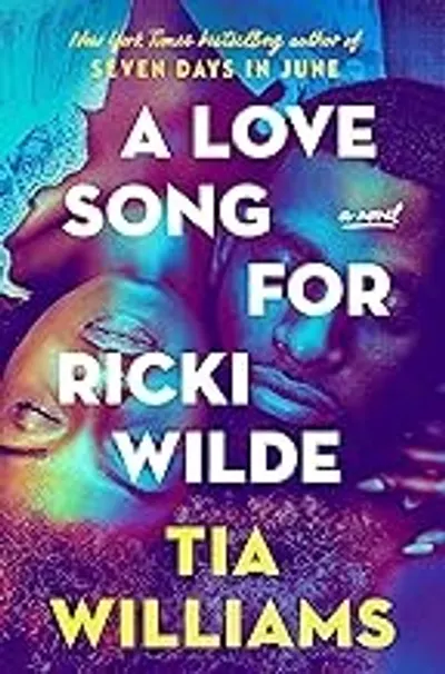 A Love Song for Ricki Wilde by Tia Williams, book cover