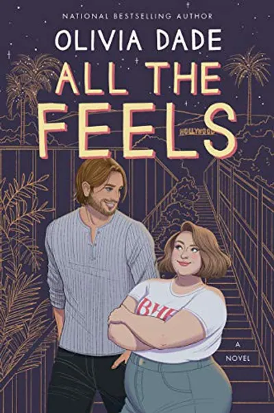 All the Feels by Olivia Dade, book cover