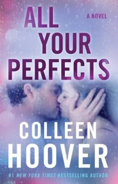 All Your Perfects by Colleen Hoover, book cover