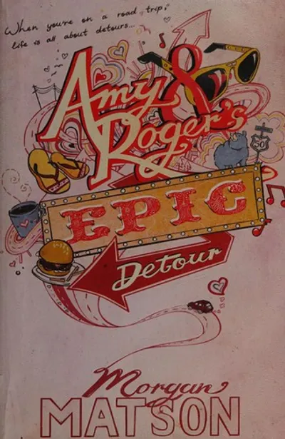 Amy & Roger's Epic Detour by Morgan Matson, book cover