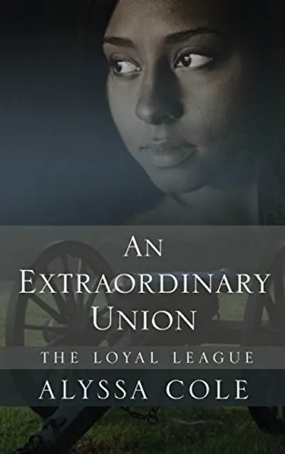 An Extraordinary Union by Alyssa Cole, book cover