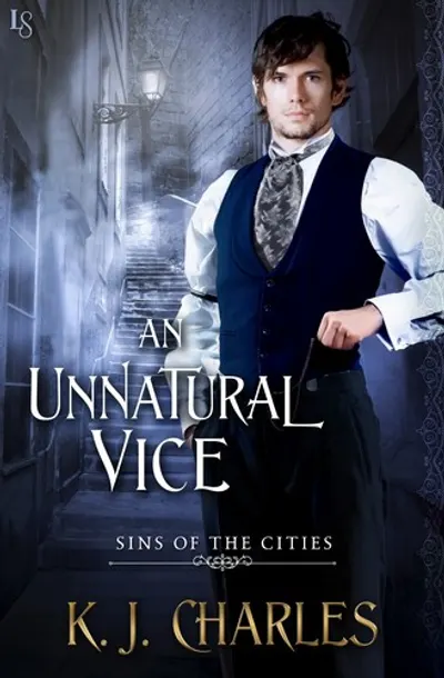 An Unnatural Vice by KJ Charles, book cover