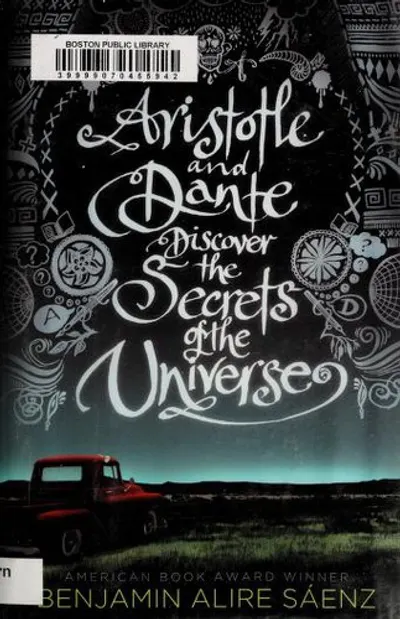 Aristotle and Dante Discover the Secrets of the Universe by Benjamin Alire Sáenz, book cover