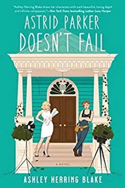 Astrid Parker Doesn't Fail by Ashley Herring Blake, book cover