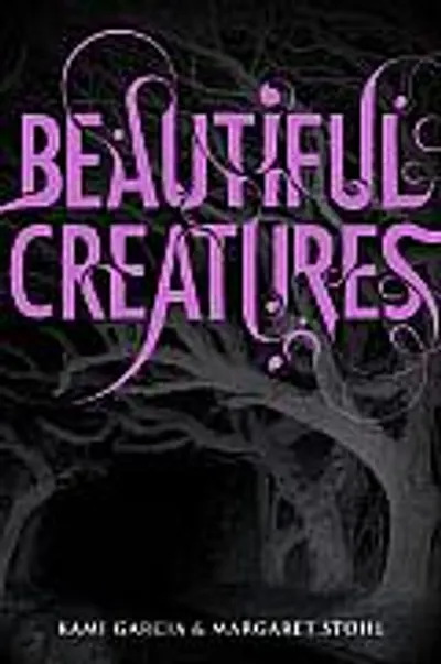 Beautiful Creatures by Kami Garcia & Margaret Stohl, book cover