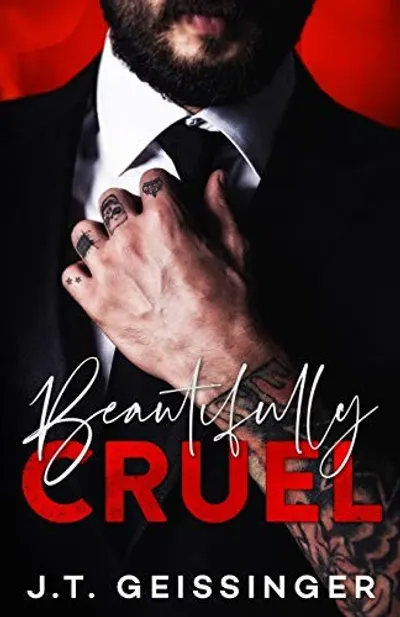 Beautifully Cruel by J.T. Geissinger, book cover