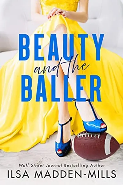 Beauty and the Baller by Ilsa Madden-Mills, book cover