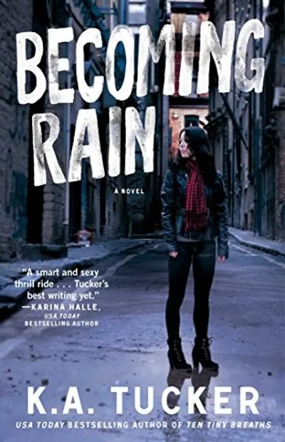 Becoming Rain by K.A. Tucker, book cover
