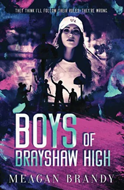 Boys of Brayshaw High by Meagan Brandy, book cover