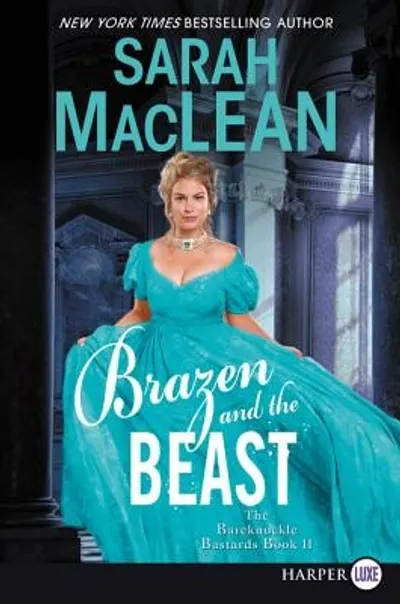 Brazen and the Beast by Sarah MacLean, book cover
