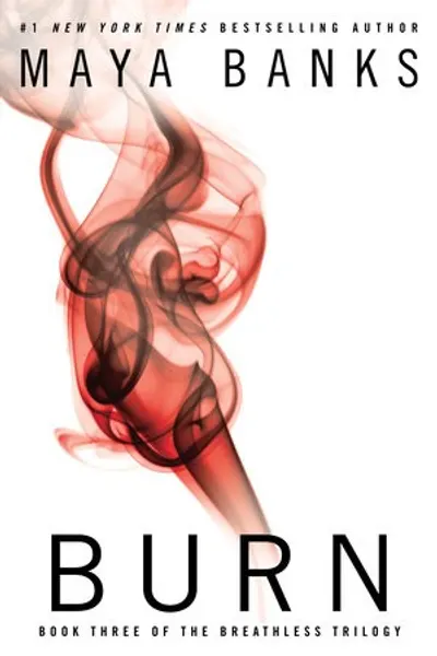 Burn by Maya Banks, book cover