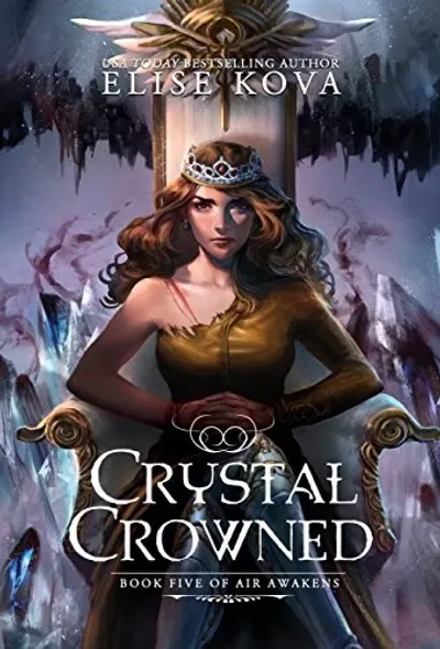 Crystal Crowned by Elise Kova, book cover