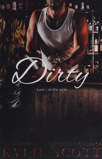 Dirty by Kylie Scott, book cover