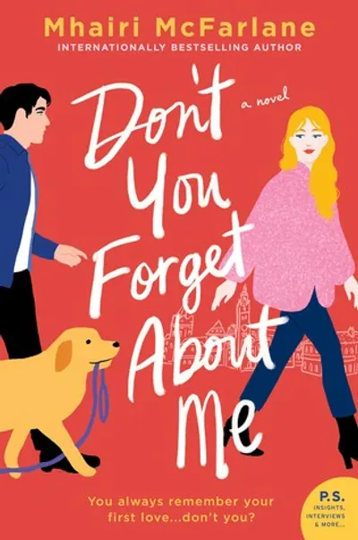 Don't You Forget About Me by Mhairi McFarlane, book cover