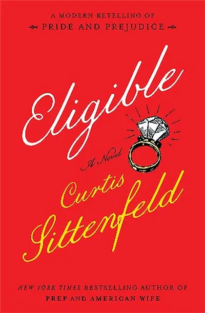 Eligible by Curtis Sittenfeld, book cover
