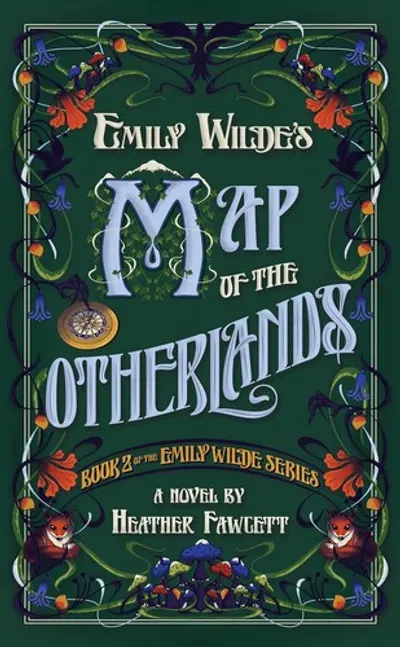 Emily Wilde's Map of the Otherlands by Heather Fawcett, book cover