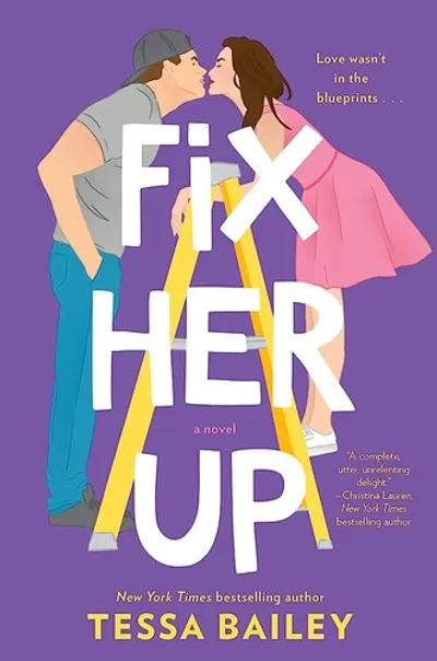 Fix Her Up by Tessa Bailey, book cover