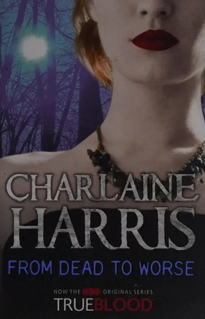 From Dead to Worse by Charlaine Harris, book cover