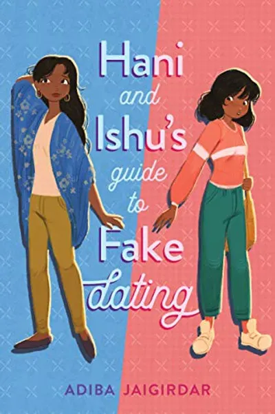 Hani and Ishu's Guide to Fake Dating by Adiba Jaigirdar, book cover