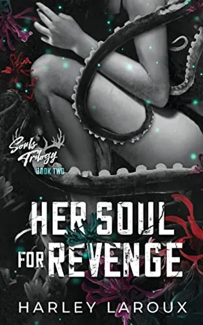 Her Soul for Revenge by Harley Laroux, book cover