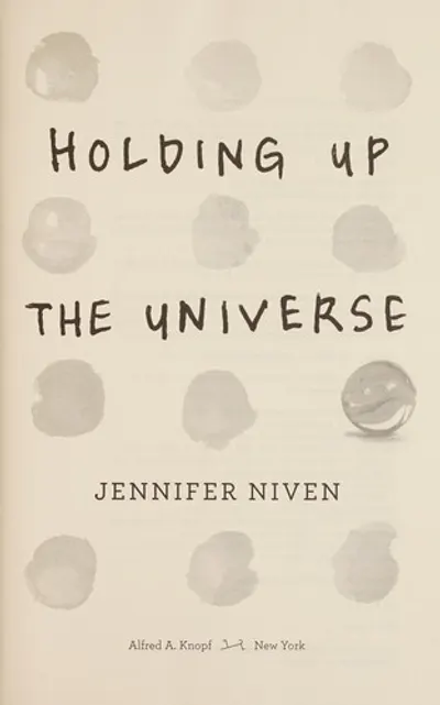 Holding Up the Universe by Jennifer Niven, book cover