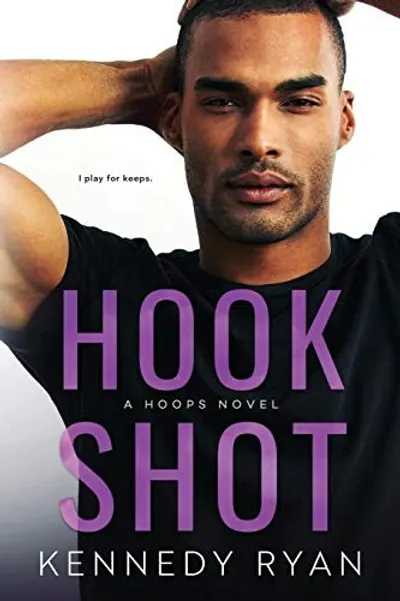 Hook Shot by Kennedy Ryan, book cover
