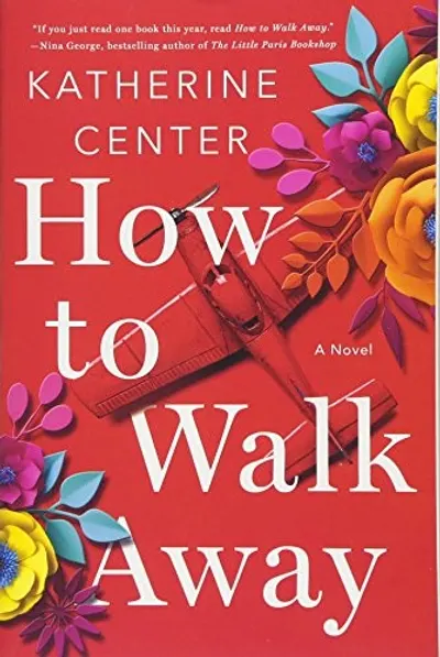 How to Walk Away by Katherine Center, book cover