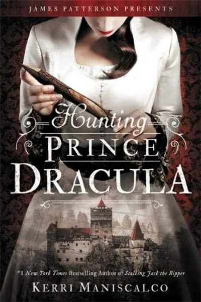 Hunting Prince Dracula by Kerri Maniscalco, book cover