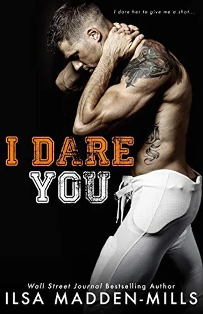 I Dare You by Ilsa Madden-Mills, book cover