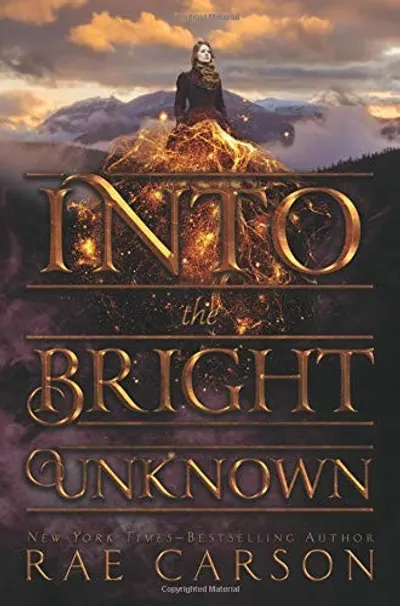 Into the Bright Unknown by Rae Carson, book cover