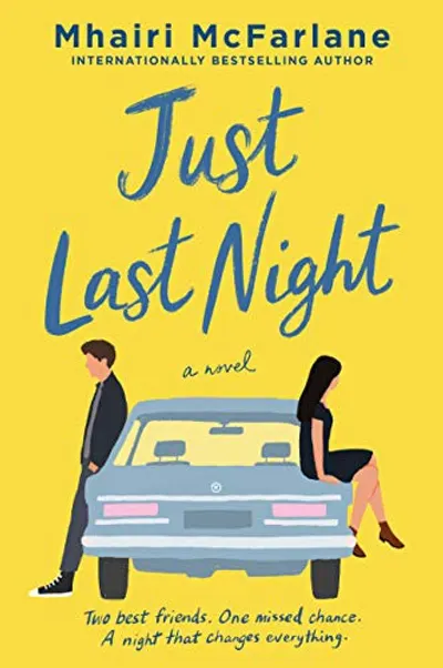 Just Last Night by Mhairi McFarlane, book cover