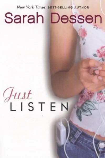 Just Listen by Sarah Dessen, book cover