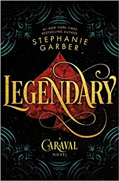 Legendary by Stephanie Garber, book cover