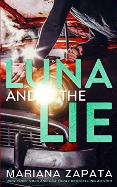 Luna and the Lie by Mariana Zapata, book cover