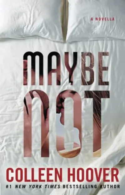 Maybe Not by Colleen Hoover, book cover