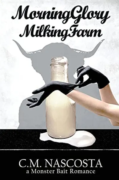 Morning Glory Milking Farm by C.M. Nascosta, book cover