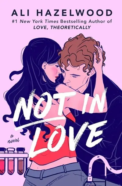 Not in Love by Ali Hazelwood, book cover