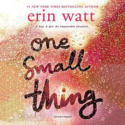 One Small Thing by Erin Watt, book cover
