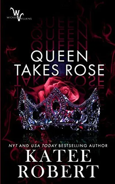 Queen Takes Rose by Katee Robert, book cover