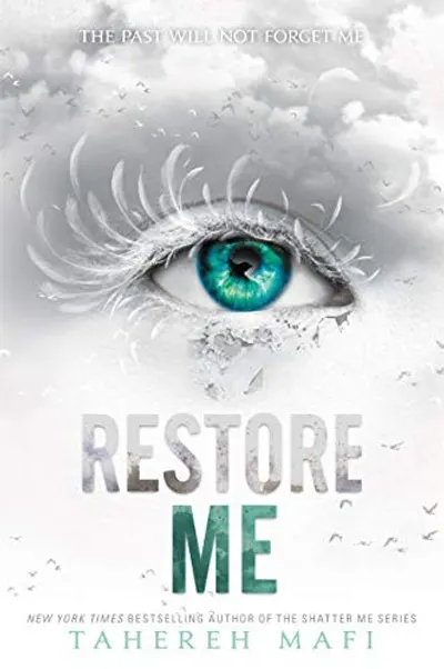 Restore Me by Tahereh Mafi, book cover