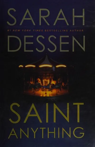 Saint Anything by Sarah Dessen, book cover
