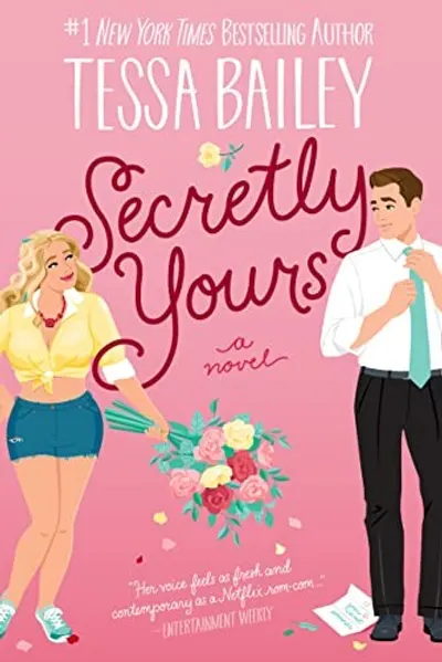 Secretly Yours by Tessa Bailey, book cover