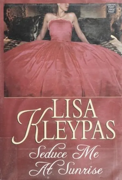 Seduce Me at Sunrise by Lisa Kleypas, book cover
