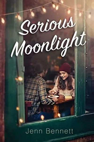 Serious Moonlight by Jenn Bennett, book cover