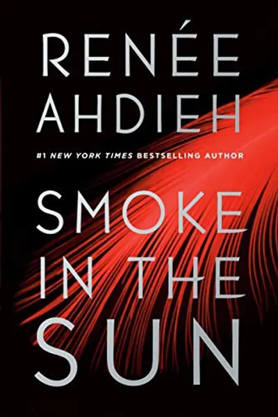 Smoke in the Sun by Renée Ahdieh, book cover