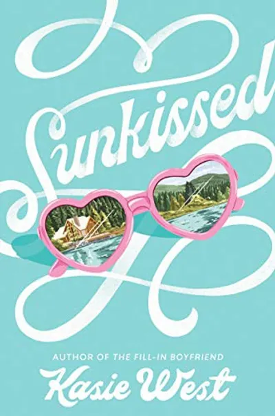 Sunkissed by Kasie West, book cover
