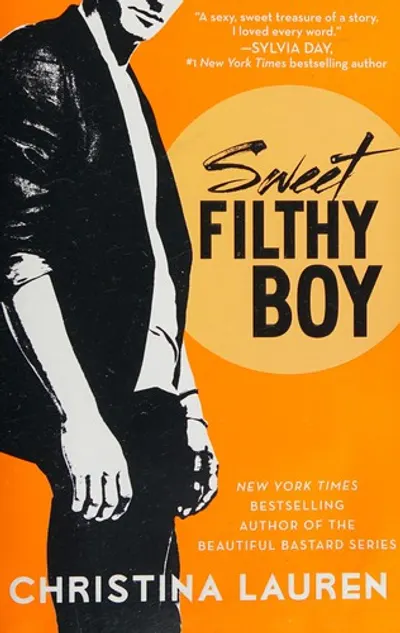 Sweet Filthy Boy by Christina Lauren, book cover