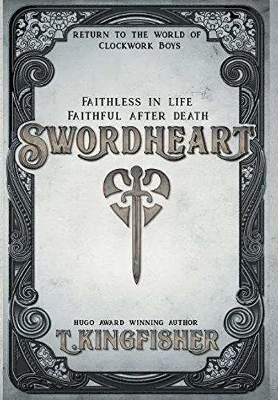 Swordheart by T. Kingfisher, book cover
