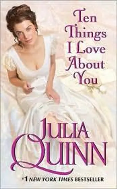 Ten Things I Love About You by Julia Quinn, book cover