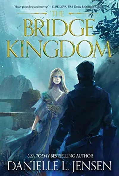 The Bridge Kingdom by Danielle L. Jensen, book cover